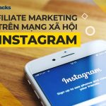 Affiliate Marketing trên mạng xã hội Instagram