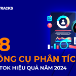 18-cong-cu-phan-tich-tiktok-hieu-qua-2024