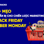 25-meo-cho-chien-luoc-black-friday-cyber-monday