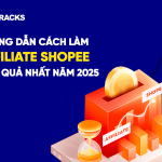 huong-dan-cach-lam-affiliate-shopee-hieu-qua-nam-2025