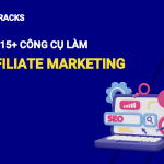 top-15-cong-cu-lam-affiliate-marketing