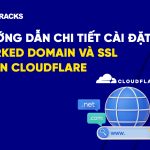 Hướng-dẫn-cài-đặt-Parked-Domain-và-SSL-trên-Cloudflare