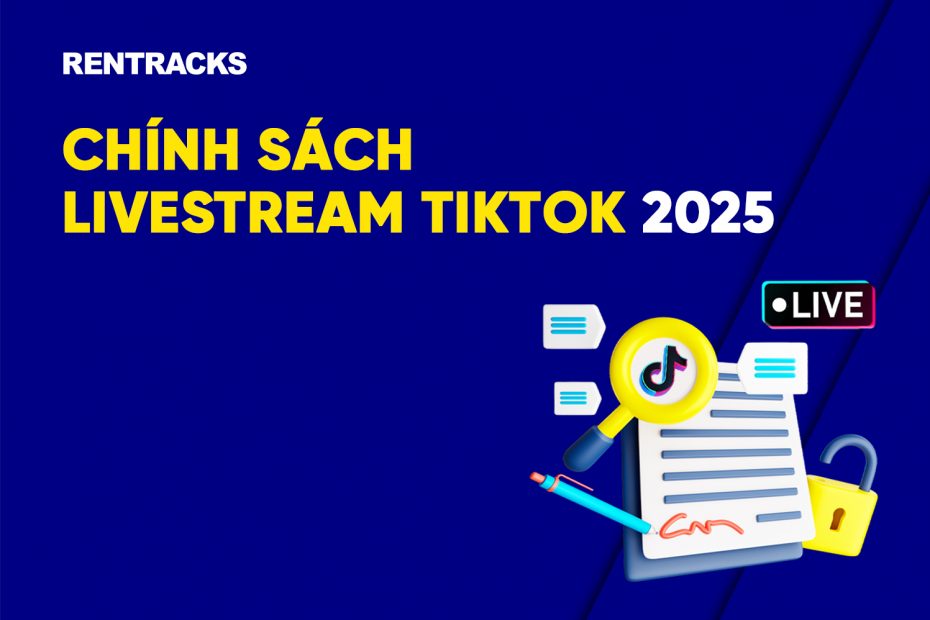 Chính sách livestream Tiktok