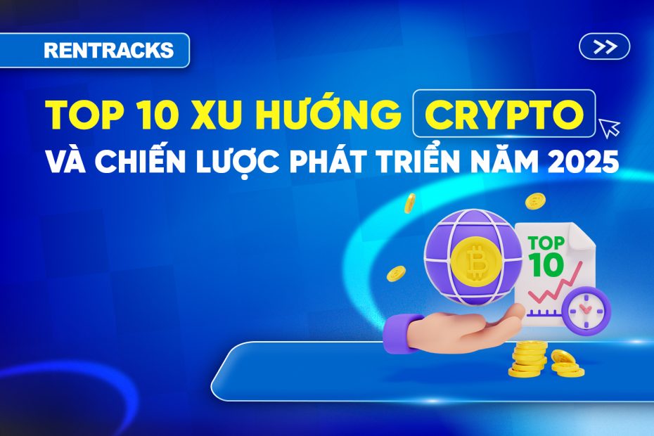 top-10-xu-huong-crypto-2025