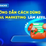 huong-dan-cach-dung-email-marketing-lam-affiliate