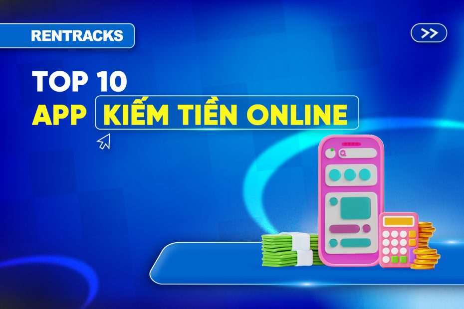 top-10-app-kiem-tien-online-cuoi-nam-khong-can-von