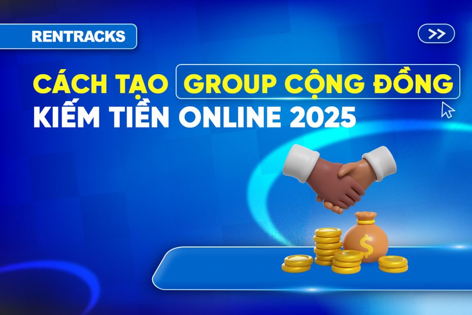 6-buoc-xay-dung-group-cong-dong-de-kiem-tien-online