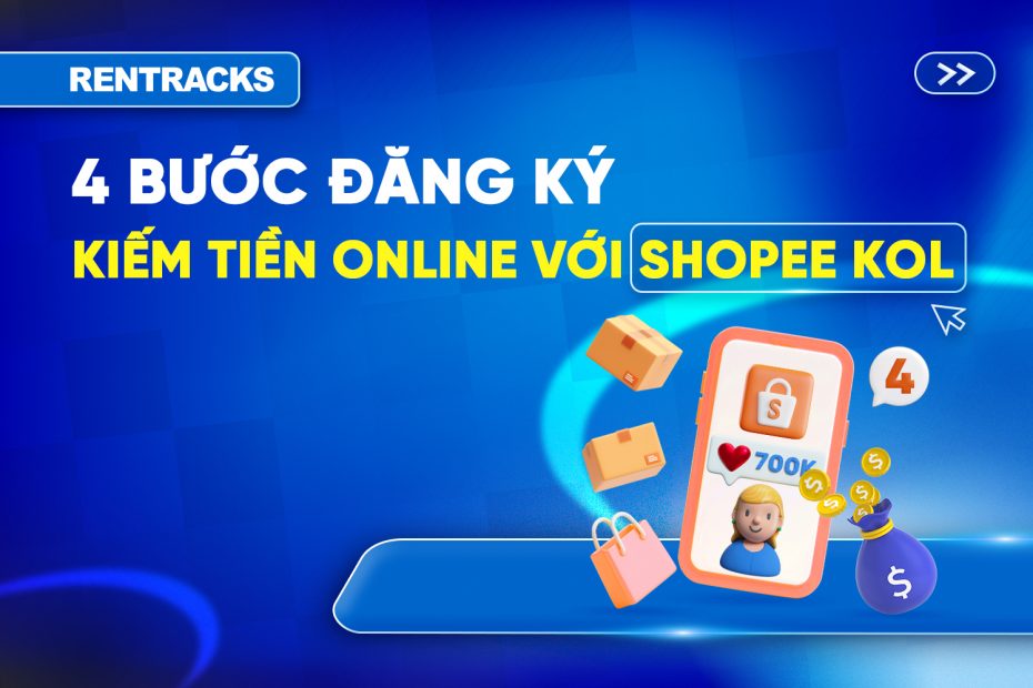 4-buoc-dang-ky-kiem-tien-online-voi-shopee-kol