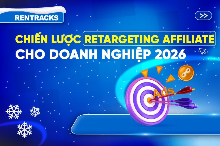 chien-luoc-retargeting-affiliate-cho-doanh-nghiep