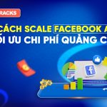 5-cach-scale-facebook-ads-hieu-qua