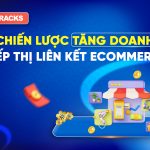 5_chien_luoc_tang_doanh_thu_tiep_thi_lien_ket_ecommerce