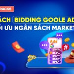 9-cach-dat-gia-thau-hieu-qua-toi-uu-chien-luoc-bidding-google-ads-tang-chuyen-doi