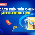 kiem-tien-online-tu-affiliate-link-10-cach-quang-cao-va-dat-link-hieu-qua-nhat-2026