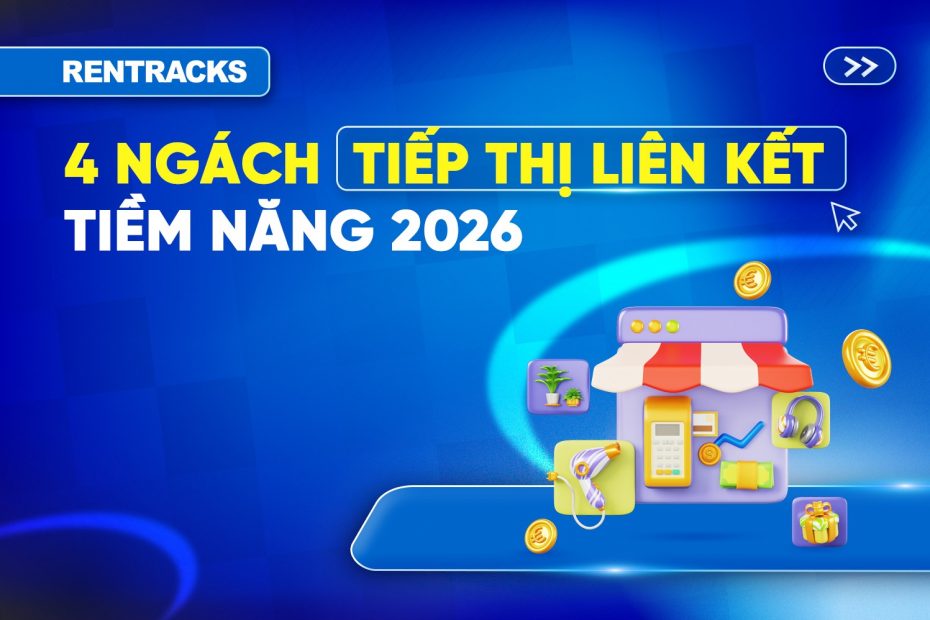 4-ngach-tiep-thi-lien-ket-tiem-nang-kiem-tien-online-2026