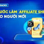 huong-dan-5-buoc-lam-tiep-thi-lien-ket-shein-tu-a-den-z-cho-nguoi-moi