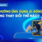 xu-huong-ung-dung-di-dong-2026-chien-luoc-tiep-thi-mobile-app-cho-cac-doanh-nghiep