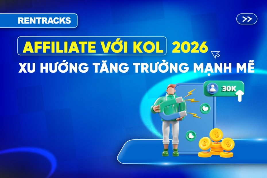 Affiliate-Với-KOL-Là-Xu-Hướng-Tăng-Trưởng-Mạnh-Mẽ-Của-Social-Commerce-2026