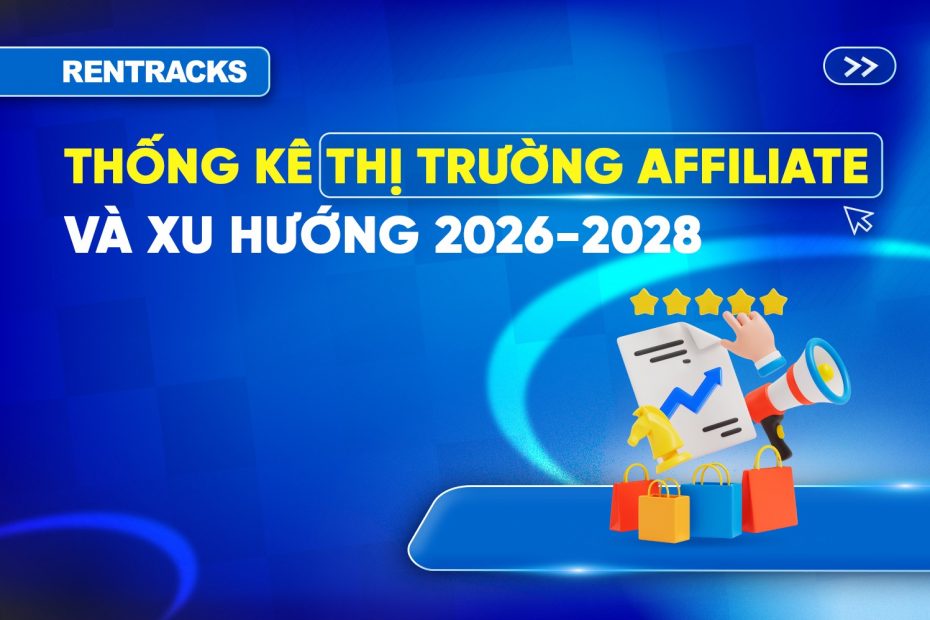 Thống-kê-thị-trường-Affiliate-và-xu-hướng-2026-2028