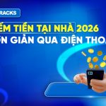 Kiếm-tiền-tại-nhà-bằng-điện-thoại-2026