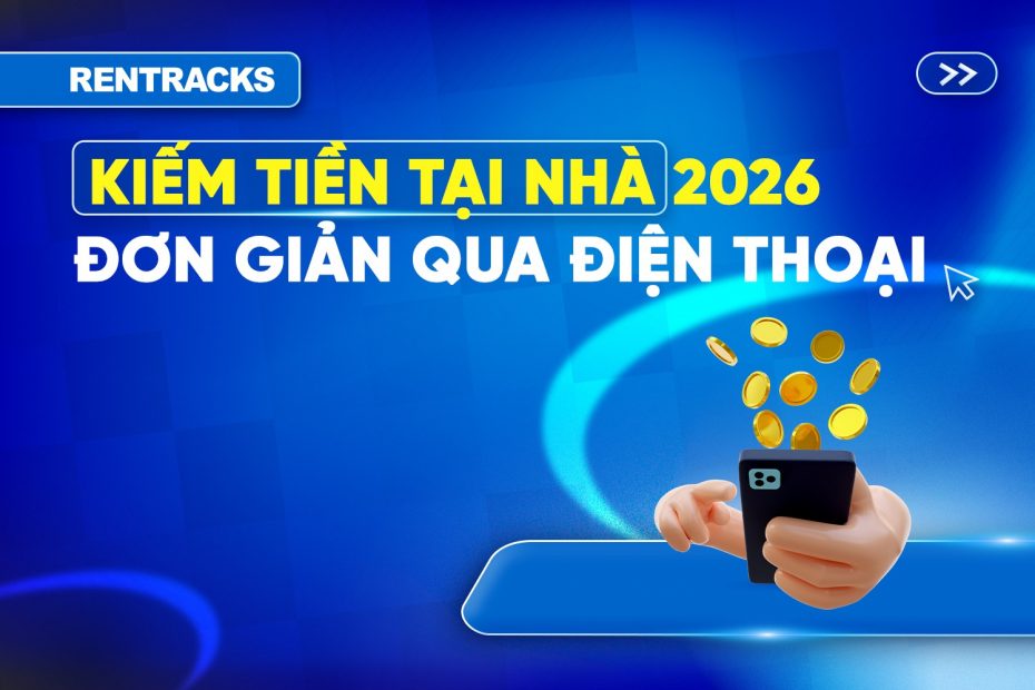 Kiếm-tiền-tại-nhà-bằng-điện-thoại-2026