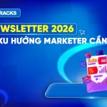 Xu-huong-newsletter-2026-cho-marketer