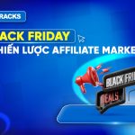 7-chien-luoc-affiliate-marketing-black-friday